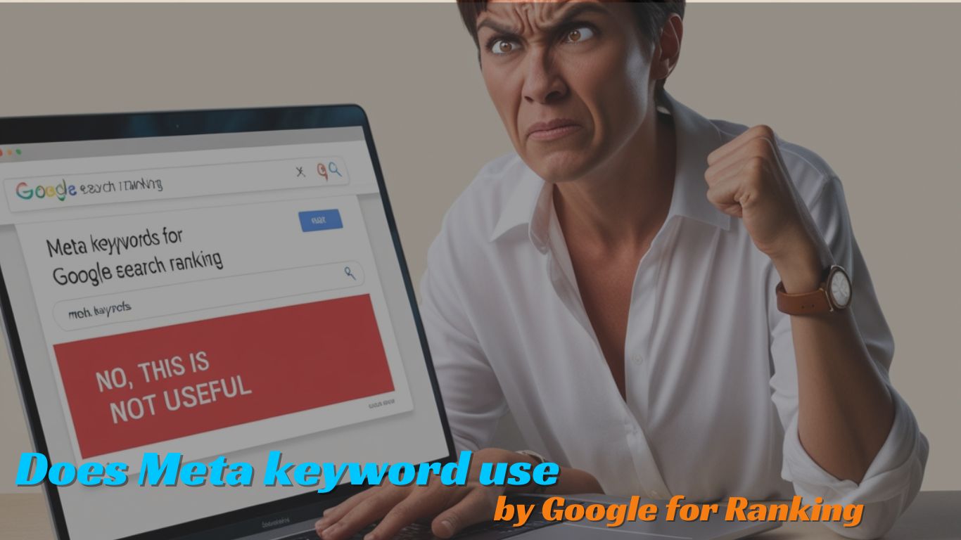 Does Meta Keywords use by google for ranking